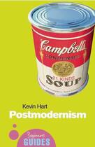 Couverture du livre « Postmodernism: a beginner's guide » de Kevin Hart aux éditions Oneworld