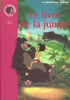 Couverture du livre « Le livre de la jungle » de Disney aux éditions Le Livre De Poche Jeunesse