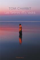 Couverture du livre « Les sirènes d'Es Vedrá » de Tom Charbit aux éditions Seuil