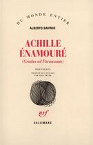 Couverture du livre « Achille enamoure (gradus ad parnassum) » de Alberto Savinio aux éditions Gallimard