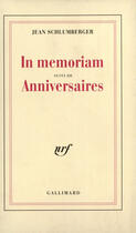Couverture du livre « In memoriam / anniversaires » de Jean Schlumberger aux éditions Gallimard (patrimoine Numerise)