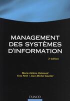 Couverture du livre « Management des systèmes d'information (2e édition) » de Delmond/Petit aux éditions Dunod