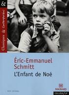 Couverture du livre « L'enfant de Noé » de Éric-Emmanuel Schmitt aux éditions Magnard