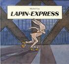 Couverture du livre « Lapin express » de Michel Gay aux éditions Ecole Des Loisirs