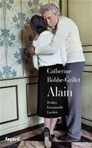 Couverture du livre « Alain » de Catherine Robbe-Grillet aux éditions Fayard