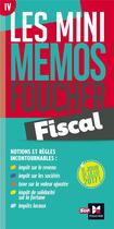 Couverture du livre « Les mini mémos Foucher ; fiscal » de Jean-Luc Mondon aux éditions Foucher
