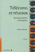 Couverture du livre « Telecoms Et Reseaux » de Maiman aux éditions Elsevier-masson