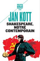 Couverture du livre « Shakespeare, notre contemporain » de Jan Kott aux éditions Rivages