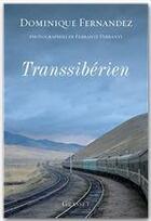 Couverture du livre « Transsibérien » de Dominique Fernandez et Ferrante Ferranti aux éditions Grasset