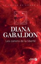 Couverture du livre « Les canons de la liberté » de Diana Gabaldon aux éditions Presses De La Cite