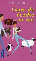 Couverture du livre « Coup de foudre au zoo » de Barnes Zoe aux éditions Pocket