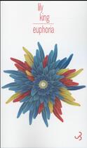 Couverture du livre « Euphorie » de Lily King aux éditions Christian Bourgois