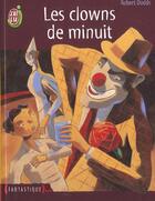 Couverture du livre « Clowns de minuit (les) » de Robert Dodds aux éditions J'ai Lu