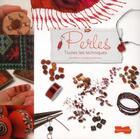 Couverture du livre « Perles, toutes les techniques » de  aux éditions Dessain Et Tolra
