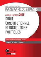 Couverture du livre « Droit constitutionnel et institutions politiques (2e édition) » de Aurelien Baudu aux éditions Gualino Editeur