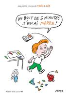 Couverture du livre « Au bout de 5 minutes, j'en ai marre ! » de Muzo aux éditions Actes Sud Jeunesse