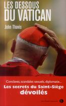 Couverture du livre « Les dessous du Vatican » de John Thavis aux éditions Jean-claude Gawsewitch