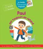 Couverture du livre « La famille Mémoniak s'organise ; Paul est toujours en retard » de Margaux Armand aux éditions Editions 365