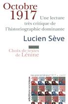 Couverture du livre « Octobre 1917 » de Lucien Seve aux éditions Editions Sociales