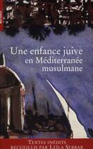 Couverture du livre « Une enfance juive en méditerranée musulmane » de  aux éditions Bleu Autour