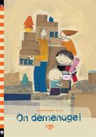 Couverture du livre « On déménage ! » de Alice Briere-Haquet et Stephane Barroux aux éditions Little Urban