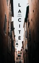 Couverture du livre « La cité » de Clemente Robert aux éditions Editions Maia