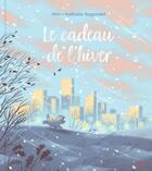 Couverture du livre « Le cadeau de l'hiver » de Nathalie Ragondet et Mim aux éditions Milan