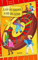 Couverture du livre « Amis des pauvres, amis des riches » de Marie Nollet aux éditions Relicha