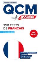 Couverture du livre « QCM ; 250 tests français » de Ponsonnet Aurore aux éditions Assimil