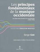 Couverture du livre « Les principes fondamentaux de la musique occidentale » de Serge Gut aux éditions Beauchesne