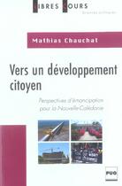 Couverture du livre « Vers un developpement citoyen » de Chauchat Perret aux éditions Pu De Grenoble