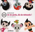 Couverture du livre « Astro Boy et ses amis : un de perdu, dix de retrouvés ! » de Osamu Tezuka aux éditions Glenat Jeunesse