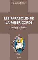 Couverture du livre « Les paraboles de la miséricorde » de  aux éditions Mame