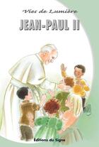 Couverture du livre « Jean-Paul II » de Marie Malcurat-Barre aux éditions Signe