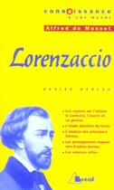 Couverture du livre « Lorenzaccio, d'Alfred de Musset » de Denise Werden aux éditions Breal