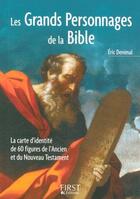 Couverture du livre « Les grands personnages de la Bible » de Eric Denimal aux éditions First