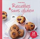 Couverture du livre « Recettes sans gluten » de Veronique Liegeois aux éditions First