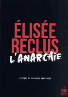 Couverture du livre « L'anarchie » de Elisee Reclus aux éditions Mille Et Une Nuits