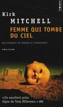 Couverture du livre « Femme qui tombe du ciel » de Kirk Mitchell aux éditions Points