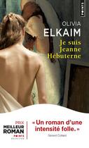 Couverture du livre « Je suis Jeanne Hébuterne » de Olivia Elkaim aux éditions Points