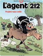 Couverture du livre « L'agent 212 Tome 17 : poulet sans selle » de Daniel Kox et Raoul Cauvin aux éditions Dupuis