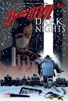 Couverture du livre « Daredevil : dark nights » de David Lapham et Lee Weeks et Thony Silas et Jimmy Palmiotti aux éditions Panini