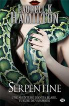 Couverture du livre « Anita Blake Tome 26 : serpentine » de Laurell K. Hamilton aux éditions Milady