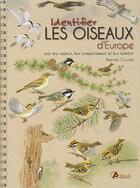 Couverture du livre « Identifier Les Oiseaux D Europe » de Dominic Couzens aux éditions Artemis