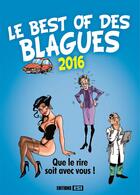 Couverture du livre « Le best of des blagues 2016 ; que le rire soit avec vous ! » de  aux éditions Editions Esi