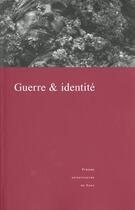 Couverture du livre « Guerre et identite » de Dominique Delasalle aux éditions Pu De Caen