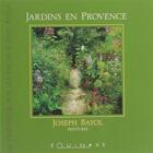 Couverture du livre « EN PROVENCE SUR LES PAS DE JOSEPH BAYOL : jardins en Provence » de Joseph Bayol aux éditions Equinoxe