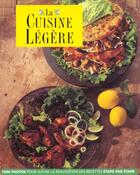 Couverture du livre « La cuisine légère » de Christine France aux éditions La Martiniere