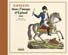 Couverture du livre « Napoléon dans l'imagerie d'Epinal » de Jean Tulard aux éditions Hoebeke