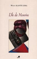 Couverture du livre « L'île de Monrire » de Willy Alante-Lima aux éditions Sepia